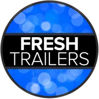 FRESH Trailers