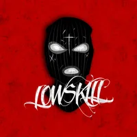 lowskill